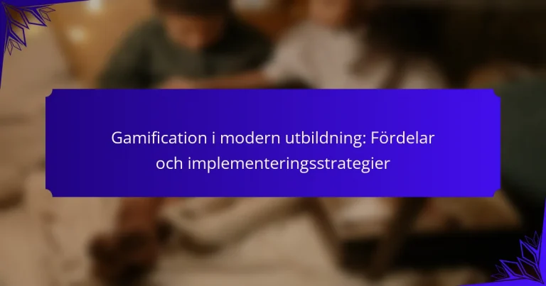 Gamification i modern utbildning: Fördelar och implementeringsstrategier