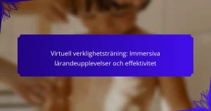 Virtuell verklighetsträning: Immersiva lärandeupplevelser och effektivitet